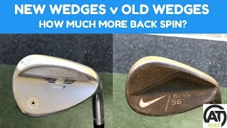 NEW WEDGES v OLD WEDGES HOW MUCH MORE BACK SPIN [upl. by Jill]