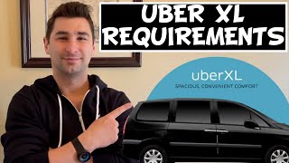 Uber XL Requirements for the Uber XL Driver [upl. by Cacilia475]