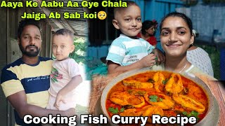 cooking Fish And Mutton Recipe 🤤Ayan Chala Jaiga ab  Ayan ke Aabu aaye ghar [upl. by Elbas263]