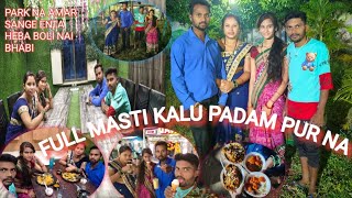 Full masti kalu padam pur na  park na amar sange enta heba boli nai bhabi sambalpuri NL Vlogs [upl. by Ardnat929]