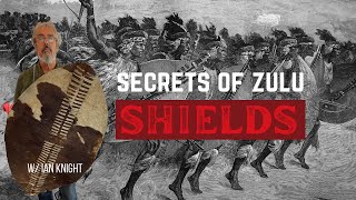 Zulu Shields Learn how they were used to take on British rifles [upl. by Ais]