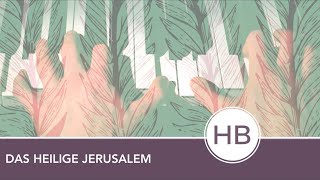 Christliches Lied Das heilige Jerusalem 🎶  Lobpreis  Christliche Musik Lyrics [upl. by Leffen200]