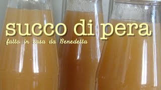 SUCCO DI FRUTTA ALLA PERA FATTO IN CASA DA BENEDETTA [upl. by Lal]