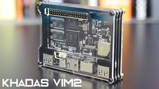 Khadas VIM2 Review [upl. by Iznil420]