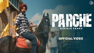 Parche  Nirvair Pannu Official Video Mxrci  Karan Thabal  Bhindder Burj  Juke Dock [upl. by Anoel]