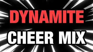 Cheer Mix  quotDynamitequot [upl. by Foss]