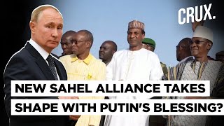 quotSame Destinyquot Say Niger Burkina Faso Mali  New Sahel Alliance In Africa With Putins Blessing [upl. by Eb750]