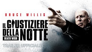 Il giustiziere della notte Bruce Willis  Trailer italiano ufficiale 2 HD [upl. by Menashem]