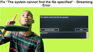 How to Fix The system cannot find the file specified Streaming Error  vMix Error Solved [upl. by Attolrahc516]