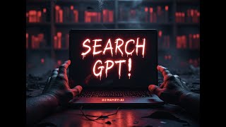 SEARCH GPT [upl. by Eelsew]