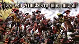 Jörg von Frundsberg führt uns an Landsknecht songEnglish translation [upl. by Pulcheria]