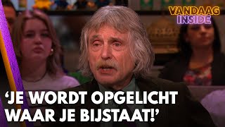 Johan boos ‘Je wordt opgelicht waar je bijstaat’  VANDAAG INSIDE [upl. by Joan]