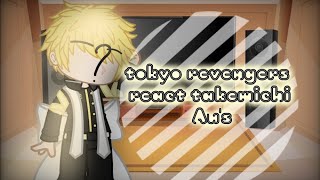 tokyo revengers react takemichi Aus [upl. by Naoj]