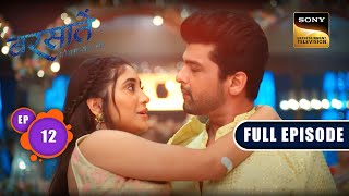 The Love Project  Barsatein  Mausam Pyaar Ka  Ep 12  Full Episode [upl. by Johan]