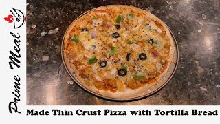 Thin Crust Pizza with Tortilla Bread [upl. by Charis]