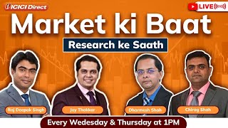 Market ki baat with ICICI Direct icicidirect [upl. by Lyle681]