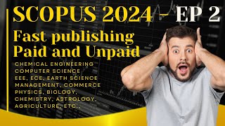 scopus indexed journal  fast publishing  paid and unpaid journal  2024  many subjects episode 2 [upl. by Ahtenak695]