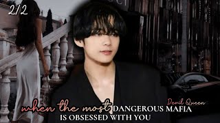 when the most dangerous mafia is obsessed with you  when mafia king is obsessed with you taehyungff [upl. by Odnumyar]