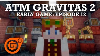 ATM Gravitas 2 Early Game Ep12 Monster is Back Beginning Create Workshop [upl. by Ozkum441]