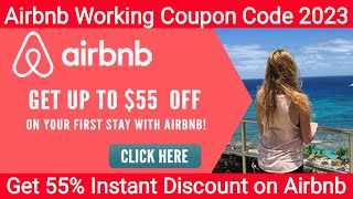 Tested Airbnb Coupon Code 2023  Get 55 Off on Airbnb Discount Code  Airbnb Promo Codes Today [upl. by Ahsemo131]