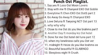 PLAYLIST Punch Ost Playlist KDrama ost sing by punch [upl. by Sibley]