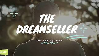 ❤️ 27 BEST QUOTES ► THE DREAMSELLER [upl. by Tuhn]