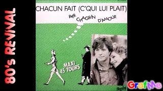 CHAGRIN DAMOUR quot Chacun fait ce qui lui plait quot MAXI 45 tours [upl. by Adahs410]