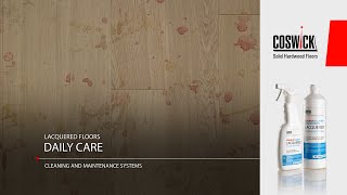 DAILY CARE  LACQUERED FLOORS [upl. by Sakram609]