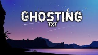 Ghosting  TXT easy Lyrics [upl. by Andersen]