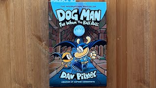 Ash reads Dog Man For Whom the Ball Rolls Part 2 by Dav Pilkey [upl. by Saffier]