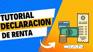 👉Cómo diligenciar y presentar tu declaración de Renta DIAN para Personas Naturales [upl. by Pogah436]