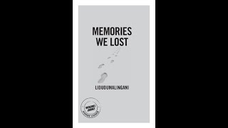 MEMORIES WE LOST SUMMARY [upl. by Hailahk]