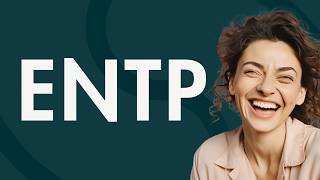 The ENTP Personality Type Explained [upl. by Ekusoyr]