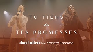 TU TIENS TES PROMESSES Clip Officiel LIVE Dan Luiten feat Sandra Kouame  Album quotSur la Terrequot [upl. by Swarts183]