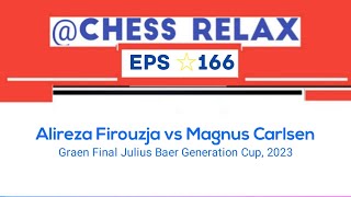 Alireza Firouzja vs Magnus Carlsen  Graen Final Julius Baer Generation Cup 2023 [upl. by Inafetse81]