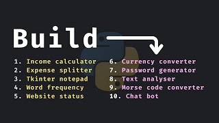 Lets Build 10 Python Projects [upl. by Eedolem]