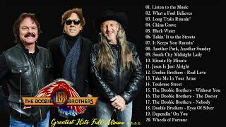 The Doobie Brothers Top 20 Songs Greatest Hits The Doobie Brothers Best Songs Playlist [upl. by Llednik]