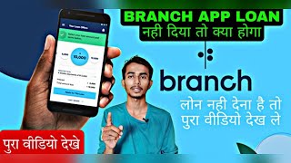 Branch Personal Loan Not Paid  Branch Personal Loan Repayment nahi kiya to [upl. by Will652]