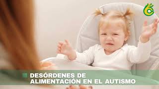 Desórdenes de Alimentación en el Autismo Un problema prevalente y complejo [upl. by Luap]