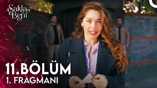 Sakla Beni 11 Bölüm 1 Fragmanı  Ben Sana Gerçekleri Göstereyim [upl. by Meil]