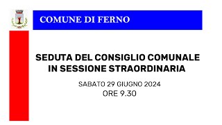 CONSIGLIO COMUNALE DEL 29 GIUGNO 2024 ORE 930 [upl. by Nahtnaoj71]