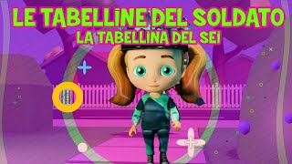 Tabellina del 6  Le tabelline del soldato  baby dance  canzoni per bambini  musica per bimbi [upl. by Runstadler134]