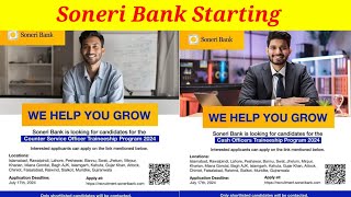 Soneri Bank Hiring Cash Officer Traineeship Program amp Counter Service Officer Traineeship Program [upl. by Nnyleahs]