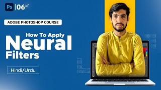 Photoshop Day 6 How To Neural Filters  UrduHindi Tutorial [upl. by Olnay]