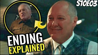 The Blacklist Season 10 Episode 3 Ending Explained [upl. by Lalittah]