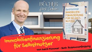 Immobilienfinanzierung für Selbstnutzer 📖 von Gerd Kommer  Buchzusammenfassung Hörbuch [upl. by Nilek163]