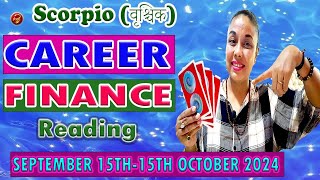 SCORPIO SEPT 15TH15TH OCT 2024 CAREER AND FINANCE MONTHLY READING  SCORPIO SEPT 15TH15TH OCT [upl. by Nuriel153]