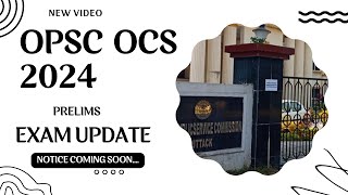 OCS PRELIMS 2024 EXAM UPDATE [upl. by Saval629]