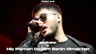 Semicenk amp Doğu Swag  Hiç Pişman Değilim Senin Olmaktan prod Büşra Daş [upl. by Dinesh]