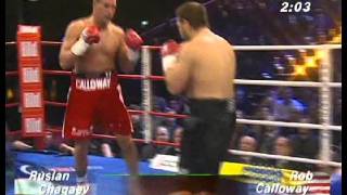 Ruslan Chagaev vs Rob Calloway [upl. by Bernadine67]